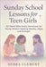 Sunday School Lessons for Teen Girls: 52-Week Bible Study Devotional for Young Women Seeking Identity, Hope, and Strength by Clement, Debra