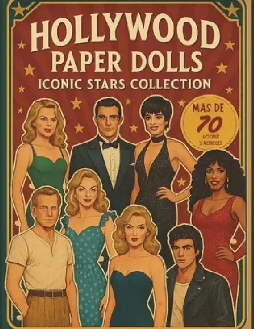 Hollywood inspired paper dolls - Iconic Stars Collection: Over 70 Inspired by the glamour of Hollywood by Paper Doll Fashion