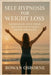 Self-Hypnosis for Weight Loss: Reprogram Your Mind, Release the Weight, Renew Your Life by Osborne, Rowan
