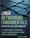 Linux Networking Fundamentals for DevOps and Cloud Engineers: A Practical Guide to Networking, Security, and Automation for Cloud, Docker, and Kuberne by Caden, Nova