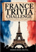 France Trivia Challenge: 1,000 Questions on History, Culture, Legends & Life by Digital, Horsecreek
