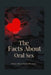 The Facts About Oral Sex: Pleasure, Risks, and Responsible Choices by Taylor Smith