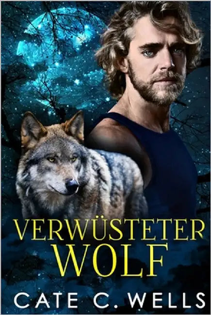 Verwüsteter Wolf: Eine paranormale, romantische Wolfshifter Roman by Kadiric, Arnela