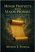 Minor Prophets With Major Promise: Unlocking Prophetic Truth From God's Word by Powell, Myron T.