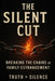 The Silent Cut: Breaking the Chains of Family Estrangement by Raina Ellis