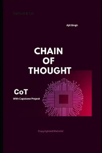Chain of Thought by Ajit Singh