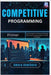 Competitive Programming Primer: Ace the basics of coding challenges with step-by-step problem solving strategies by Hawthorn, Amara