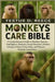 Monkeys Care Bible: A Comprehensive Guide to Monkey Species, Intelligence, Behavior, Social Structure, Habitat, Lifespan, Ethical Ownership, and Human by D. Reece, Festus