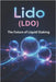 Lido (LDO) The Future of Liquid Staking: A comprehensive overview of Lido (LDO), stETH, and DeFi governance for investors and users by Svitana