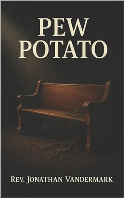 Pew Potato by Vandermark, Jonathan