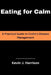 Eating for Calm: A Practical Guide to Crohn's Disease Management by Kevin J. Harrison