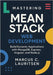 Mastering MEAN Stack Web Development: Build Dynamic Applications with MongoDB, Express, Angular, and Node.js by Lauritsen, Marcus C.