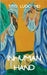 Inhuman Hand by Lugo, Tito