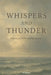 Whispers and Thunder: Poems of Faith, Surrender, and God's Love by D. Green