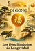 Qi Gong: Los Diez Simbolos de Longevidad by Juan E. Garcia