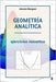 Geometría Analítica: ejercicios resueltos by Mangoni, Alessio