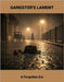 Gangster'S Lament: A Forgotten Era by Katherine St George, Anne