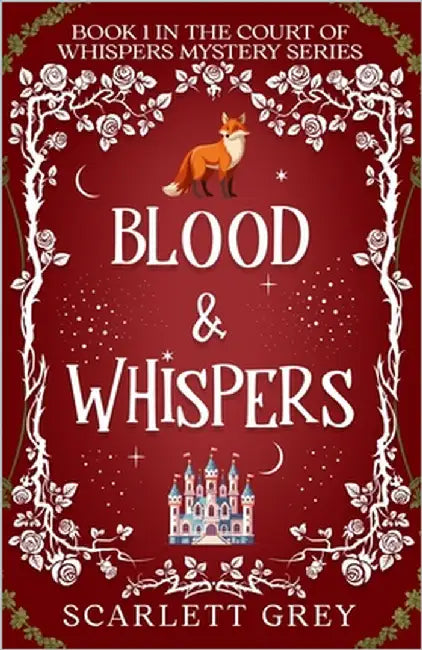 Blood & Whispers by Grey, Scarlett