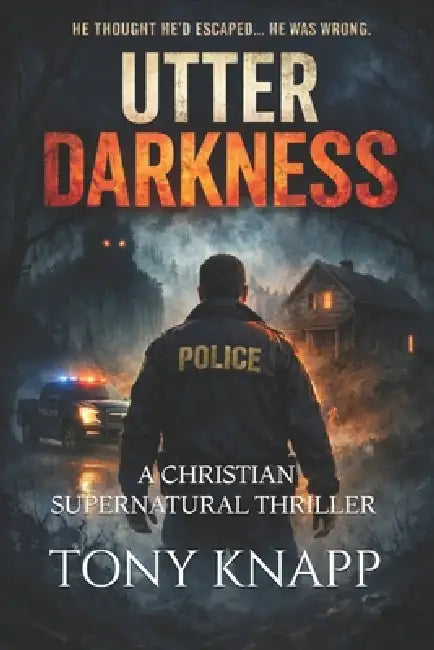 Utter Darkness by Tony Knapp