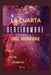 La Cuarta Certidumbre by Carlos Enrique Vertiz Gutierrez
