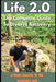 Life 2.0 The Complete Guide To Divorce Recovery: A Man's Journey To His Authentic Self by John S. Griffin