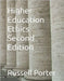 Higher Education Ethics Second Edition by Porter, Russell Dean