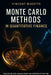 Monte Carlo Methods in Quantitative Finance: Simulation, Risk Management, and Derivatives Pricing: A Comprehensive Guide by Danny Munrow, Vincent Bisette