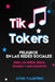Tiktokers: Peligros En Las Redes Sociales Para Los Niños, Niñas, Jóvenes Y Adolescentes by Gyno Valentino