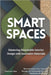 Smart Spaces: Mastering Sustainable Interior Design with Innovative Materials: Revolutionize Your Interior Design for Sustainability and Aesthetic Bri by Emerson Hale