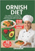 Ornish Diet: The weight loss method that combines food, regenerates the mind, transforms life to live better. by Onarom