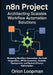 n8n Project: Architecting Scalable Workflow Automation Solutions: Mastering Workflow Automation, No-Code Integrations, API Orchestration, Scalable Dep by Orion Loopman