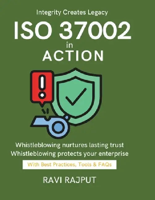 Iso 37002 In Action by Ravi Rajput