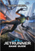 Jetrunner Game Guide: Essential Strategies for Movement, Combat, and Speedrunning Excellence by Virest, Jason