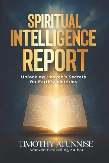 Spiritual Intelligence Report by Timothy Atunnise