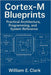 Cortex-M Blueprints: Practical Architecture, Programming, and System Reference by E. Clark, William