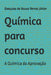 Química para concurso: A Química da Aprovação by Ezequias de Souza Ferraz Júnior