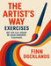The Artist's Way Exercises: Get the Full Grasp of Julia Cameron Teachings by Finn Docklands