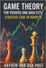 Game Theory for Traders and Analysts: Strategic Edge in Markets by Munrow, Danny