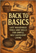 Back to Basics: Lost Household Tools and Skills for Simple, Self-Sufficient Living by Alexander Rhea