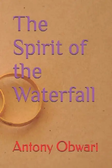 The Spirit of the Waterfall by Antony Obwari