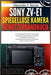 Sony ZV-E1 spiegellose Kamera Benutzerhandbuch: Vom Einstieg bis zum Profi - Ein praxisnahes Handbuch zur Beherrschung von filmischem Storytelling, KI by Alexander P. Barnes, Alexander P. Barnes