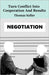 Turn Conflict Into Cooperation And Results: Learn proven methods to solve conflicts, create fair deals, and speak up with confidence in any situation. by Keller, Thomas
