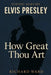 Iconic Albums Elvis Presley - How Great Thou Art by Richard Ward