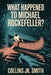What Happened To Michael Rockefeller by Collins Jk Smith