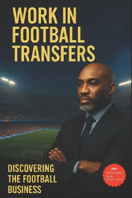 Work In Football Transfers by Abdel Djam