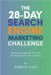 The 28-Day Search Engine Marketing Challenge: Mastering Google Ads, PPC, and Conversion Optimization in 28 Days by Coles, Robert M.