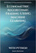 Econometric Algorithmic Trading using Machine Learning With Python: From Stationarity to Execution Building Tradable Signals with Econometrics and ML by Richman, Grant