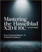 Mastering the Hasselblad X2D II 100C: From Technical Mastery to Creative Excellence by Kate Bright