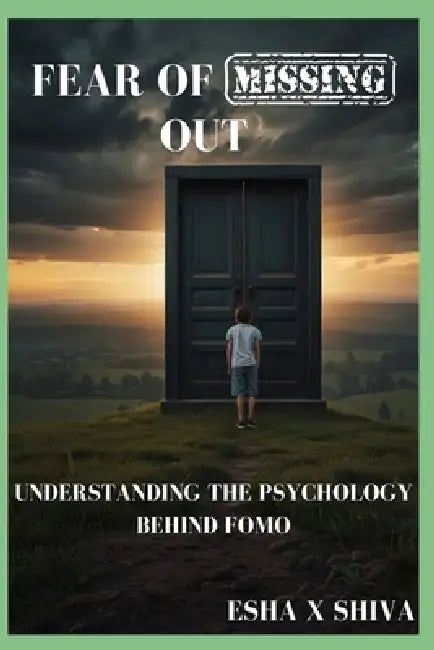 Fear Of Missing Out by Prabadevi Venkatesan