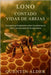 Lo No Contado Vidas De Abejas: Guía para principiantes sobre la colmena, la miel y los secretos de la naturaleza by Alder, Quentin